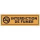 Plaque "Interdiction de fumer"