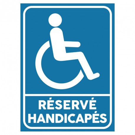 Plaque stationnement handicapés : Réservé handicapés