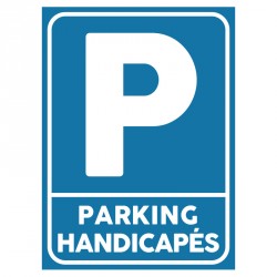 Plaque stationnement handicapés : Parking handicapés