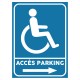 Plaque stationnement handicapés : Accès parking 1