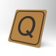 Plaque signalétique carrée : Lettre Q